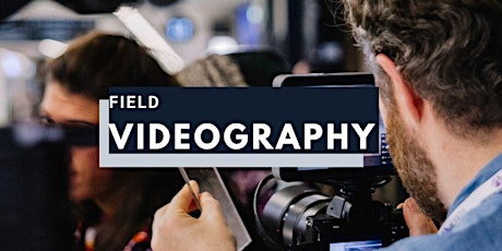 Field Videography