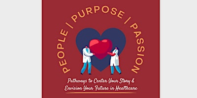 People, Purpose, Passion Pre-Health Symposium