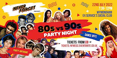 Never Forget presents 80s vs 90s PARTYNIGHT tickets