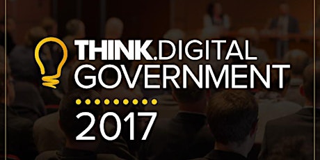 THINK DIGITAL GOVERNMENT 2017 primary image