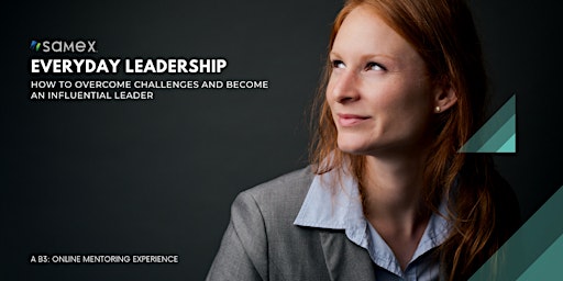 How to Overcome Challenges and Become an Influential Leader