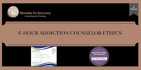 Addiction Counselor Ethics (NYS) Virtual tickets