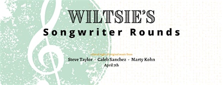 Songwriter Rounds - Steve Taylor, Marty Kohn, Caleb Sanchez primary image
