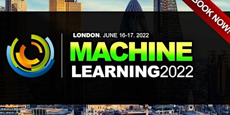 MACHINE LEARNING CONFERENCES 2022 tickets