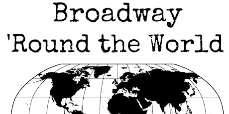 Imagem principal do evento Fall Broadway Revue 2016: Broadway 'Round the World