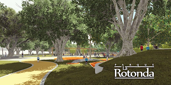   Descubre cómo se construye el parque La Rotonda  