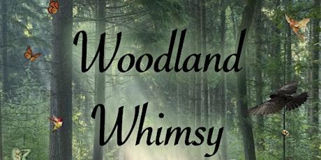 Woodland Whimsy Show A