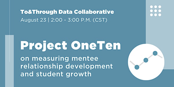 To&Through Data Collaborative: Project OneTen