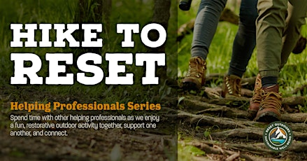 Imagen principal de Hike to Reset for Helping Professionals