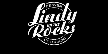 Lindy on the Rocks 2022 tickets