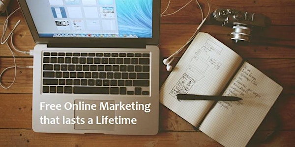 Free Online Marketing that lasts a Lifetime