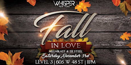 WHISPER NYC: FALL IN LOVE @ STAGE 48 L3  [21+] primary image