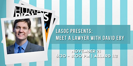 LASOC Presents: Meet a Lawyer! with David Eby primary image