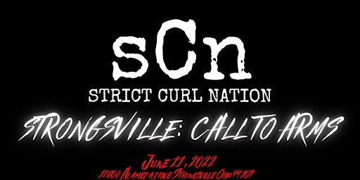 Strict Curl Nation: Strongsville Call to Arms
