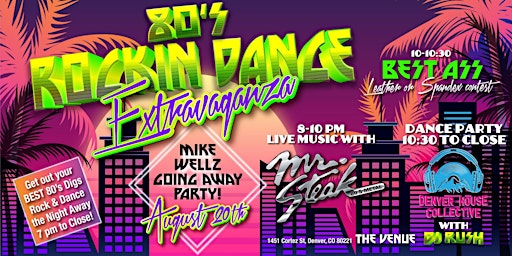80's Rockin Dance Extravaganza- Mike Wellz Going Away Party