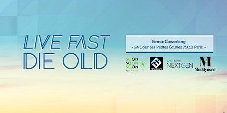 Image principale de STARTUPS CALLING #5 : "Live Fast, Die Old"