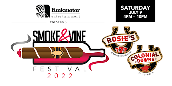 Smoke & Vine Festival 2022