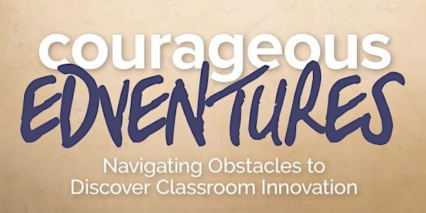 Courageous Edventures: A Conversation with Innovator and Author Jennie Magiera