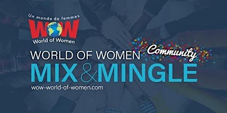 WOW April Mix & Mingle Networking - with Amazing Women Entrepreneurs primary image