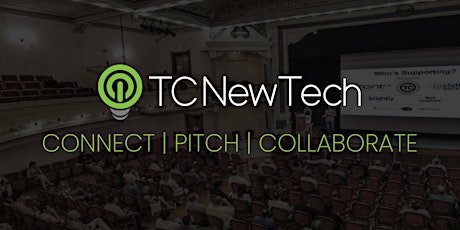 TCNewTech Pitch & Networking Event November 1 , 2022