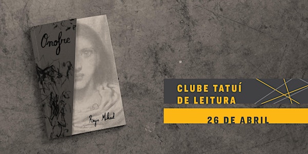 CLUBE TATUÍ DE LEITURA | Onofre