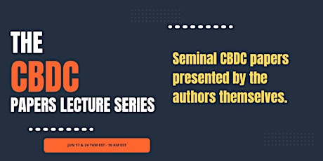 CBDC Papers Lecture Series tickets