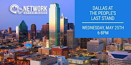 Network After Work Dallas at The People's Last Stand tickets