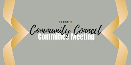 Community Connect Committee Meeting tickets