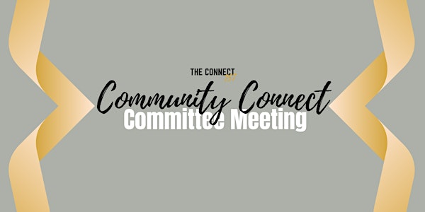 Community Connect Committee Meeting