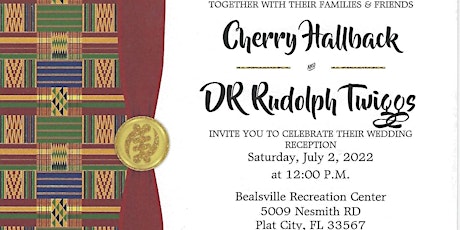Wedding Reception for Cherry Hallback & DR Rudolph tickets
