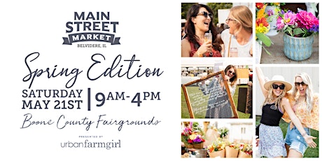 Urban Farmgirl's Main Street Market - May 21, 2022 tickets