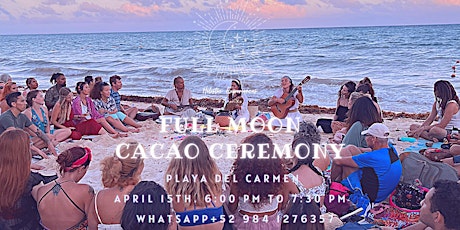 Image principale de Full  Moon Cacao Ceremony  in Playa del Carmen  by Holistic Experiences
