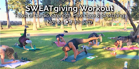 SWEATgiving Workout -Feast of Cardio, Strength, Plyo, Core, & Stretching primary image