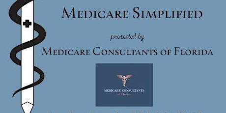 Medicare Simplified (Educational Event)