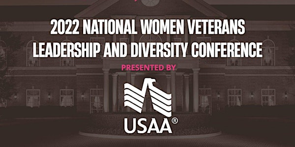 2022 Women Veterans Leadership and Diversity Conference Presented by USAA