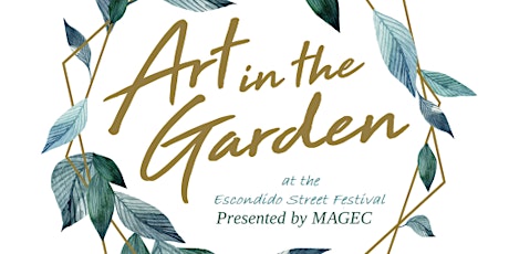 Art in the Garden at the Escondido Street Festival tickets