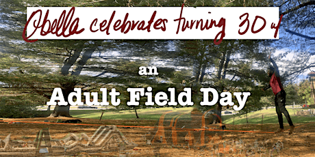 Obella turns 30: Adult Field Day! tickets