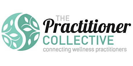 The Practitioner Collective - Holiday Season Hints & bring a buddy bonus offer!! primary image