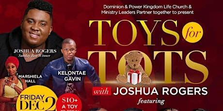 TOYS FOR TOTS WITH BET'S SUNDAY BEST WINNER- JOSHUA ROGERS! primary image