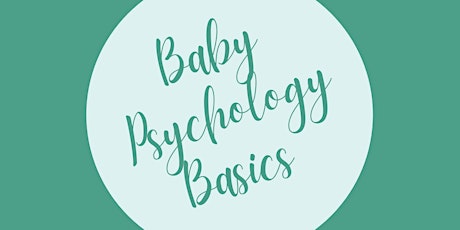 Prenatal Baby Psychology Basics: Understanding Your Baby tickets
