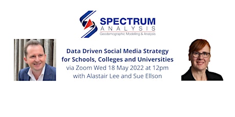 Data Driven Social Media Strategy Online Wed 18 May 22 12pm-1pm 2 Speakers