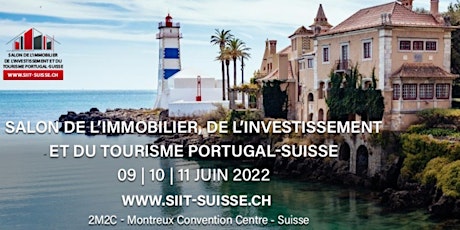 Salon de l'Immobilier, de l'Investissement et du Tourisme Portugal-Suisse billets