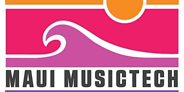 The Maui MusicTech Experiment