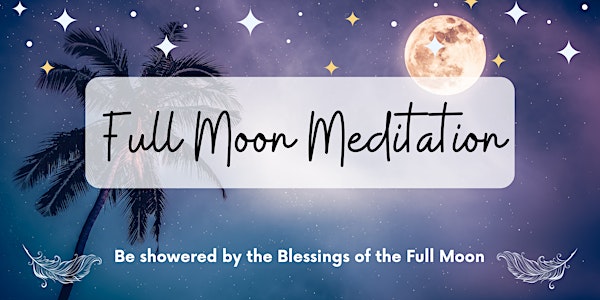 FREE Online Event: April 2022 Full Moon Meditation with the Angels