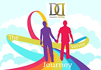 The Velvet Journey & Gay4Play bring you Deeper-Dating