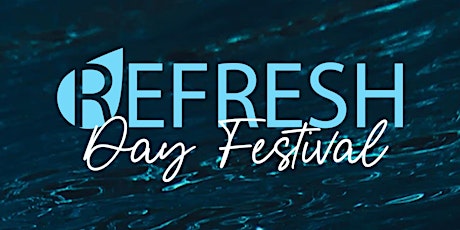 Refresh Day Festival tickets