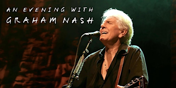 An Evening with Graham Nash - Live at Tree House Theater