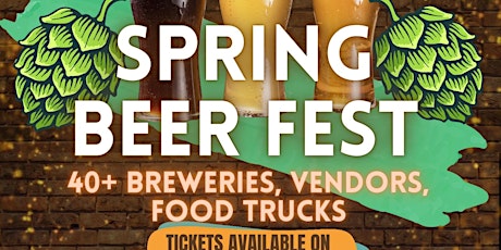 4th Annual Spring Beer Fest tickets