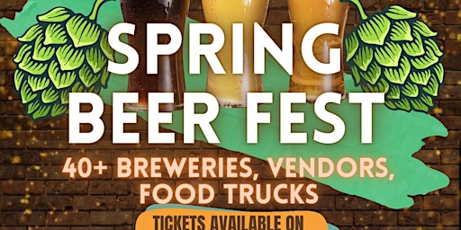 4th Annual Spring Beer Fest