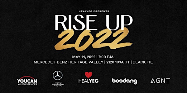 HEALYEG Presents: Rise Up 2022